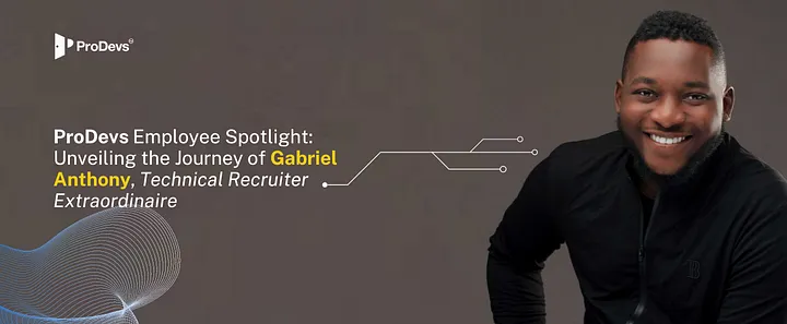 Unveiling the Journey of Gabriel Anthony, Technical Recruiter Extraordinaire